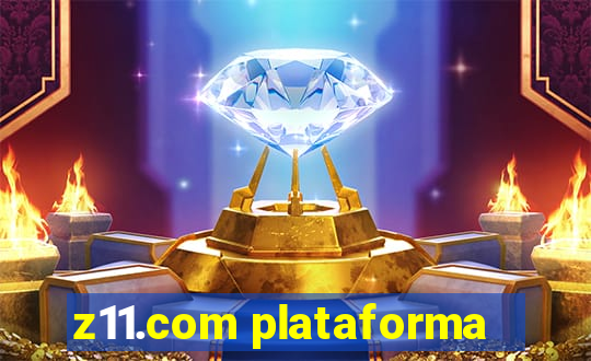 z11.com plataforma